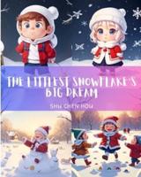 The Littlest Snowflake's Big Dream