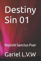 Destiny Sin 01