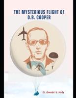 The Mysterious Flight of D.B. Cooper