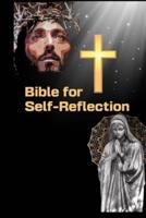 Bible for Self-Reflection