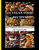 24 Vegan Food Recipes