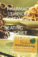 Beating Your Diet With Flavor