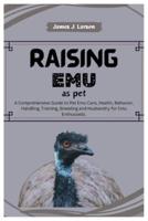 Raising Emu as Pets
