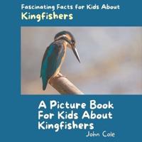 A Picture Book for Kids About Kingfishers