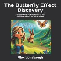 The Butterfly Effect Discovery