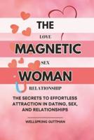 The Magnetic Woman