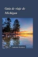 Guía De Viaje De Michigan 2024