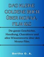Das Kleine Goldene Buch Über Moana, Film 1&2