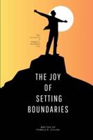 The Joy Of Setting Boundaries