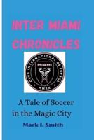 Inter Miami Chronicles