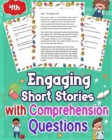 Engaging Short Stories With Comprehension Questions for 4th Grade
