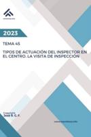 Tema 45. Tipos De Actuación Del Inspector En El Centro. La Visita De Inspección