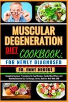 Muscular Degeneration Diet Cookbook
