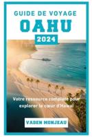Guide De Voyage Oahu 2024