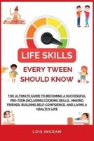 Life Skills Every Tween Should Know