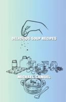 Delicious Soup Recipes