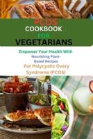 Pcos Cookbook for Vegetarians