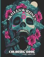 Floral Skulls and Roses Coloring Book for Adults