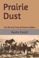 Prairie Dust