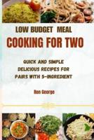 Low Budget Meal Cooking for Two