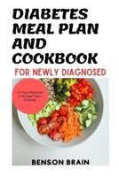 Diabetes Meal Plan and Cookbook for Newly Diagnosed