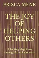 The Joy of Helping Others