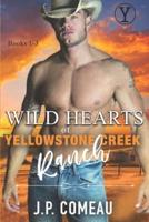 Wild Hearts of Yellowstone Creek Ranch