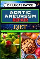 Aortic Aneurysm Repair Diet