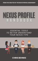The NEXUS Profile Handbook