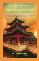 Explorative Guide Into Ming Empire History