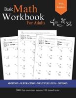 Basic Math for Adults - Addition, Subtraction, Multiplication, Division Exercises With Answers
