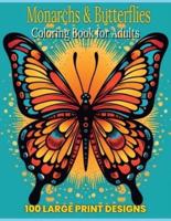 Monarchs & Butterflies & Mandalas Coloring Book for Adult Large Print Designs