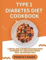 Type 1 Diabetes Diet Cookbook