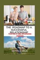 The Roadmap to a Successful Relationship