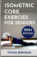 Isometric Core Exercises for Seniors