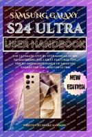 Samsung Galaxy S24 Ultra User Handbook