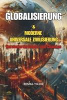 Globalisierung Und Moderne Universelle Zivilisation