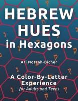 Hebrew Hues in Hexagons