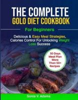 The Complete Golo Diet Cookbook for Beginners