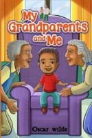 My Grandparents And Me