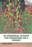 23 Perennial Plants For Gardeners on a Budget
