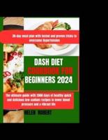 Dash Diet Cookbook for Beginners 2024