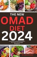 The New Omad Diet 2024