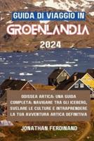 Guida Di Viaggio in Groenlandia 2024
