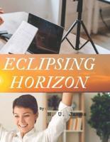 Eclipsing Horizon