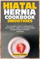 Hiatal Hernia Cookbook Smoothies