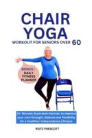 Chair Yoga Workout for Seniors Over 60