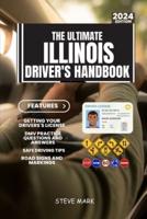 The Ultimate Illinois Drivers HandBook