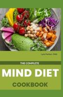 The Complete Mind Diet Cookbook