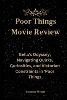 Poor Things Movie Review
